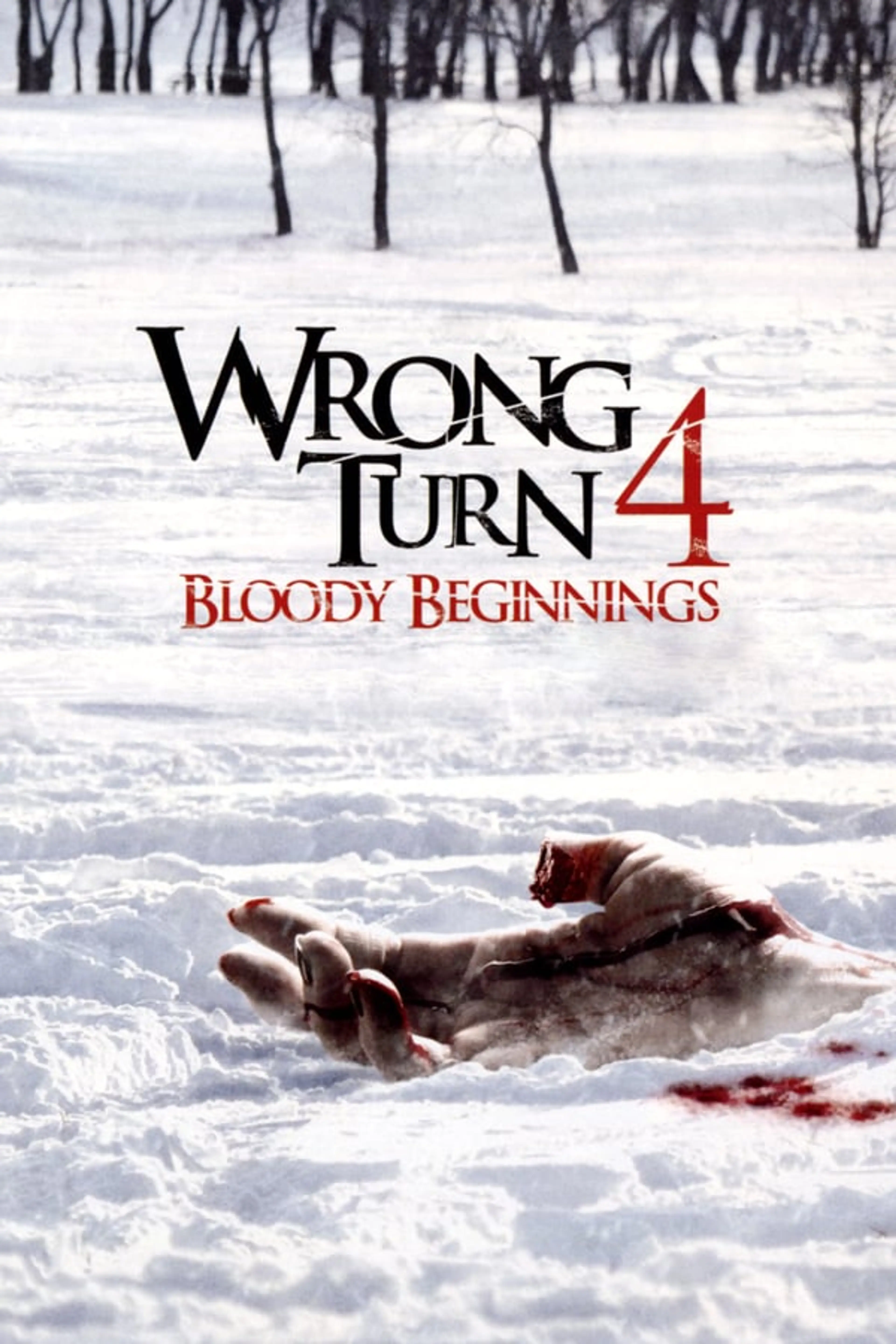Wrong Turn 4: Bloody Beginnings  (2011)