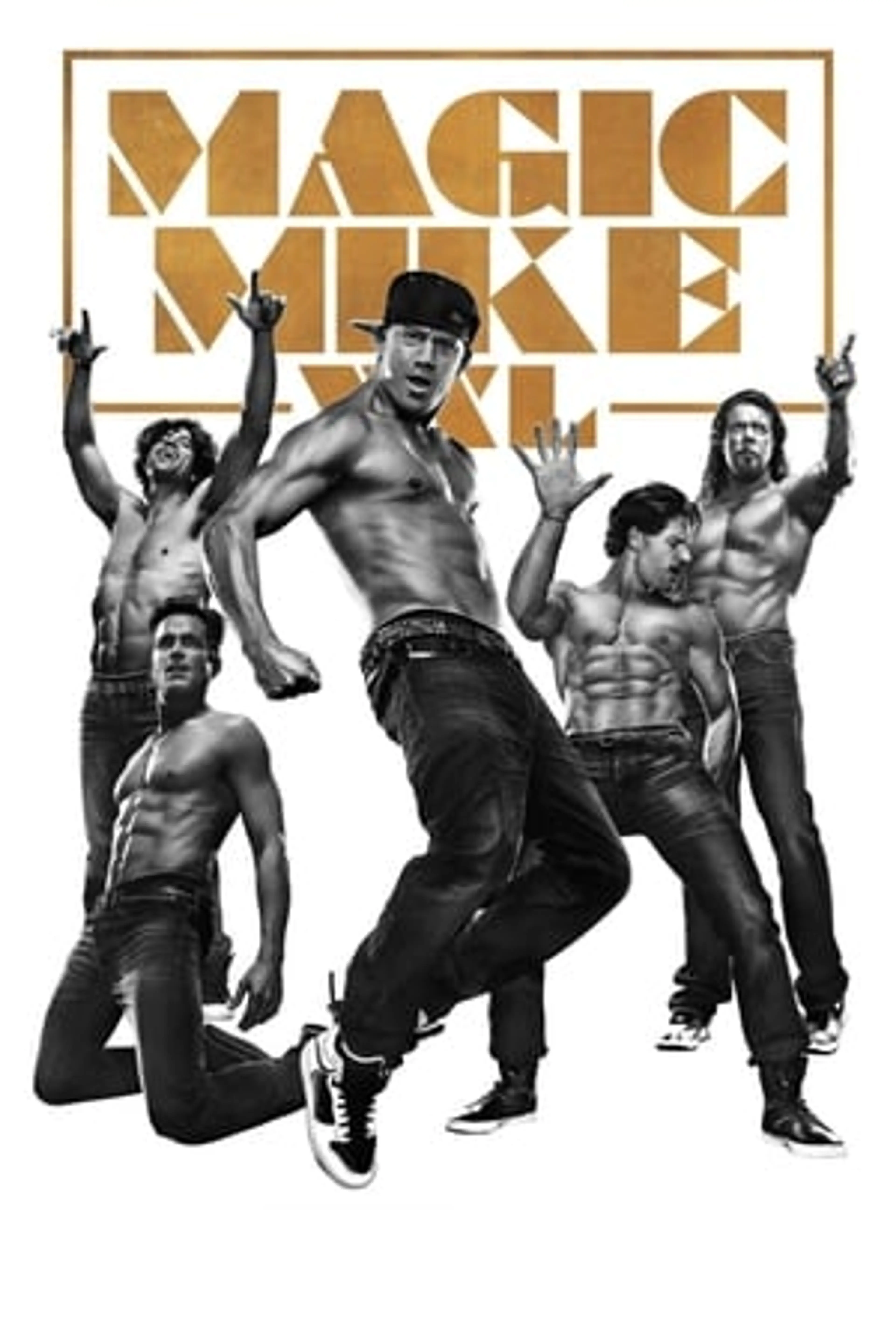 Magic Mike XXL  (2015)