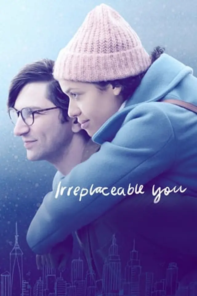 Irreplaceable You (2018) Subtitle Indonesia