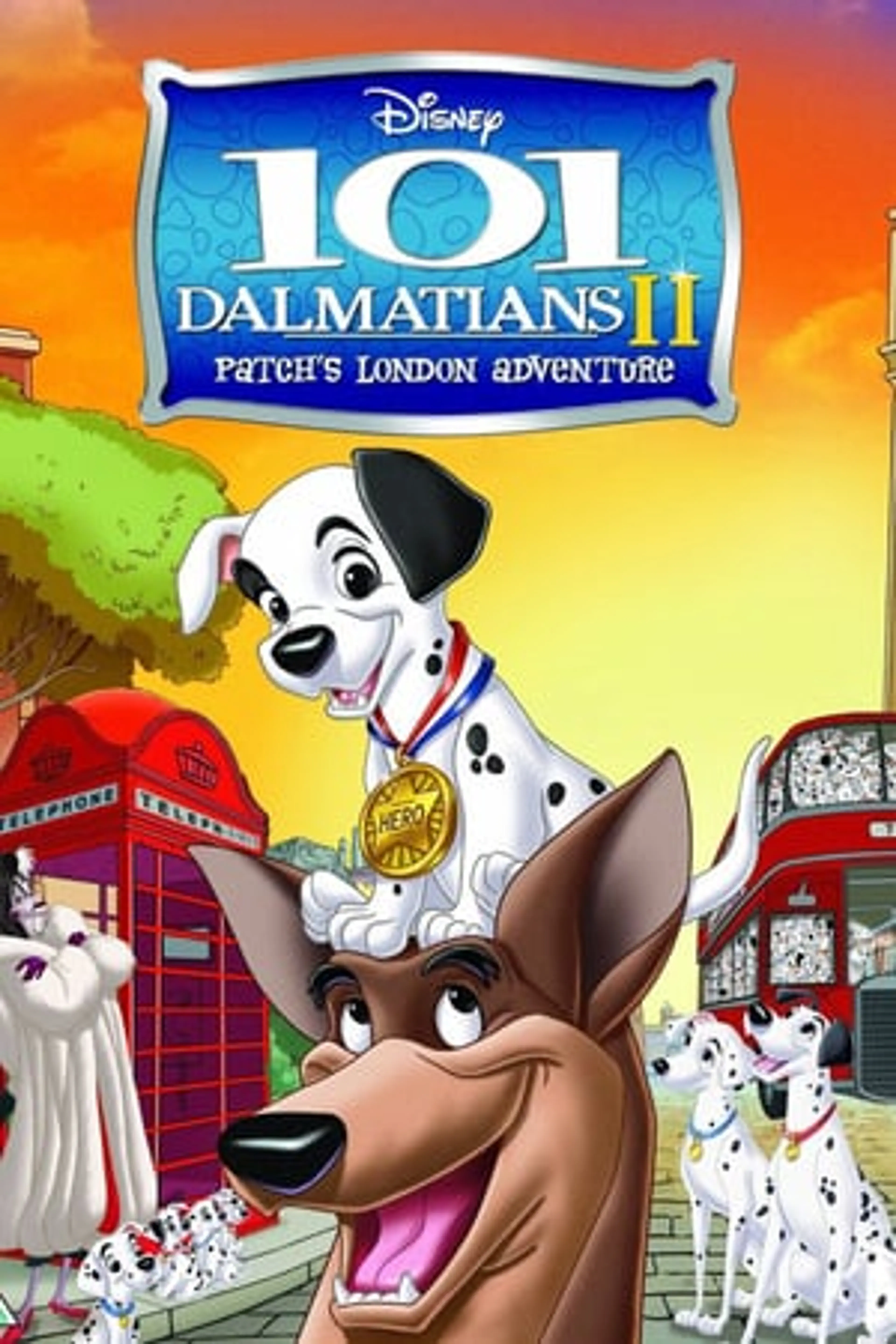 101 Dalmatians 2: Patch’s London Adventure  (2002)