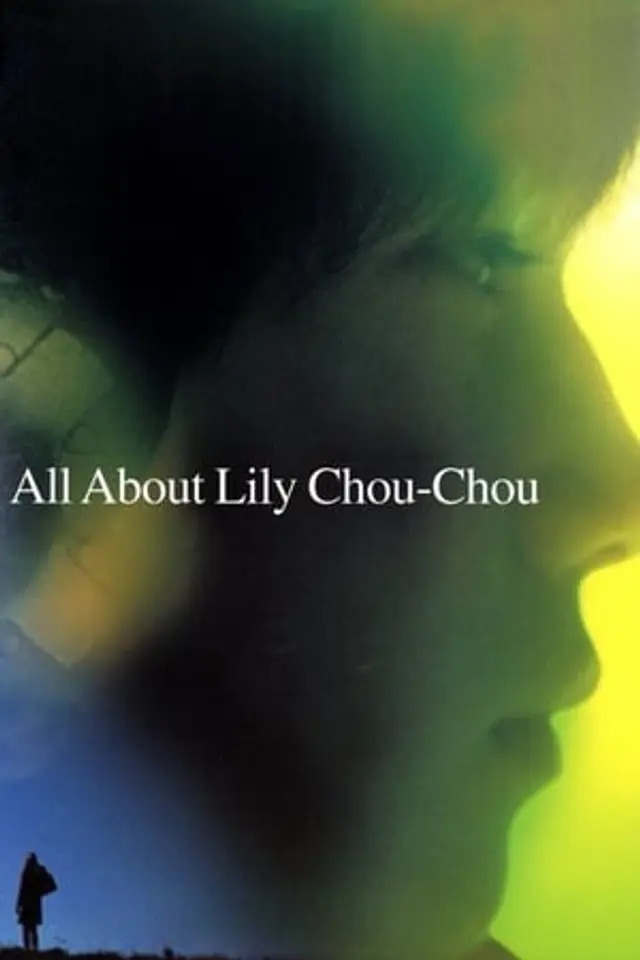 All About Lily Chou-Chou (2001) Subtitle Indonesia