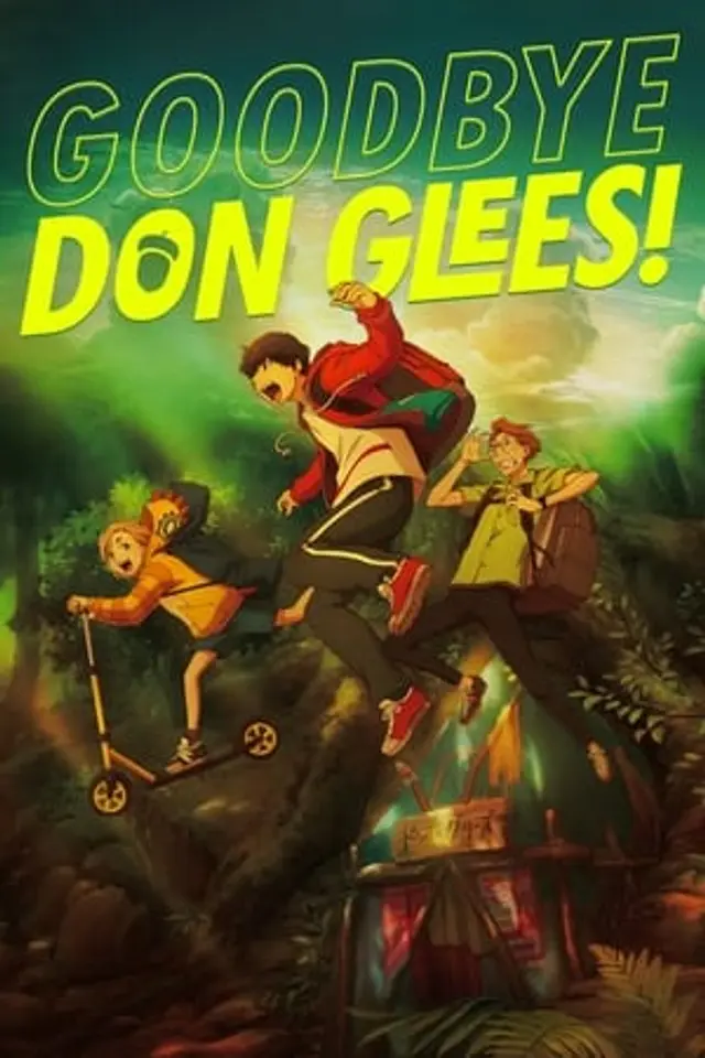 Goodbye, Don Glees! (2022) Subtitle Indonesia