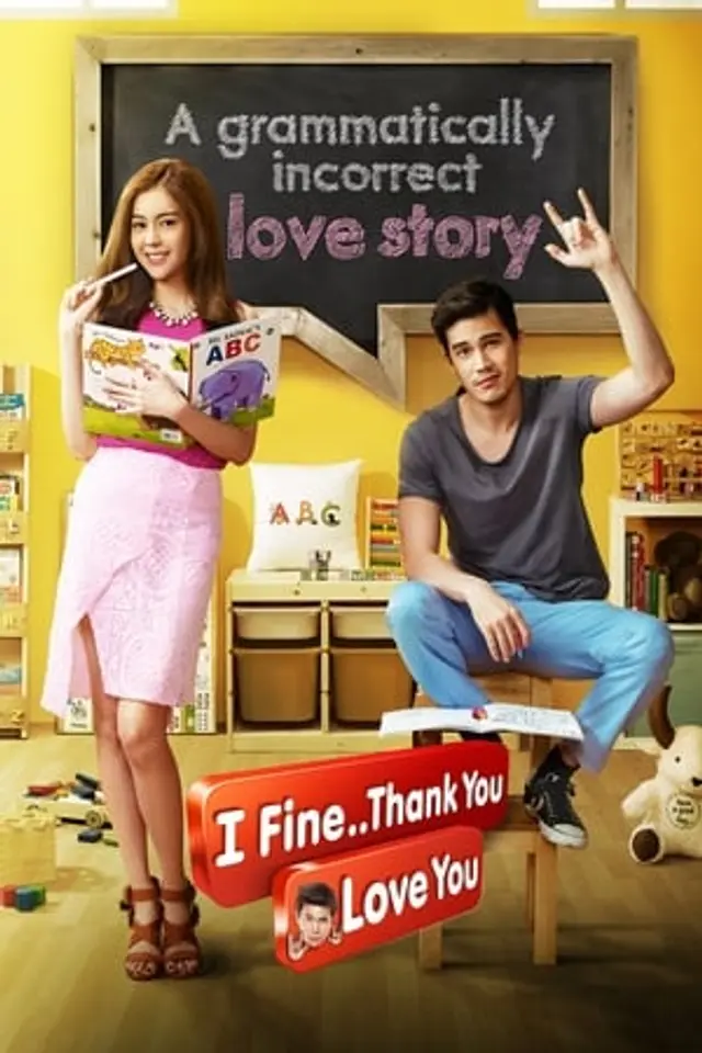 I Fine… Thank You… Love You (2014) Subtitle Indonesia