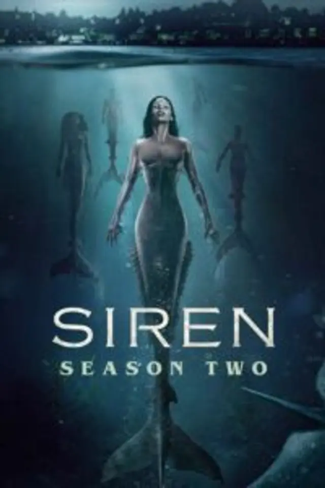 Siren Season 2 (2019) Episode 1-16 End