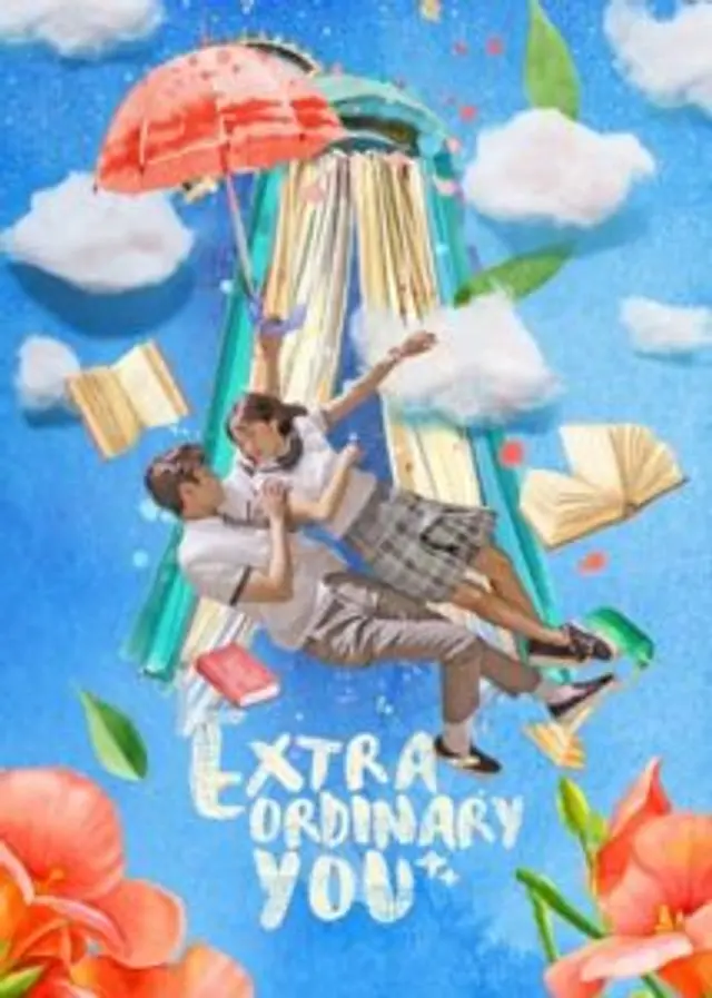 Extraordinary You (2019) Episode 01-16 End
