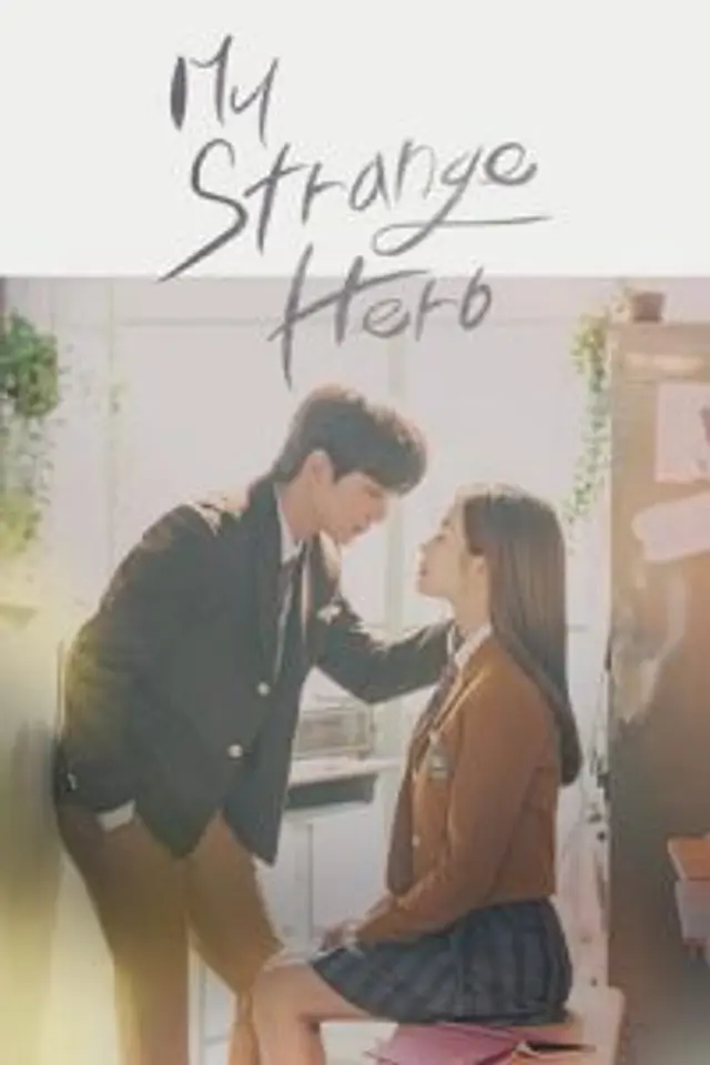 My Strange Hero (2018) Episode 01-16 End