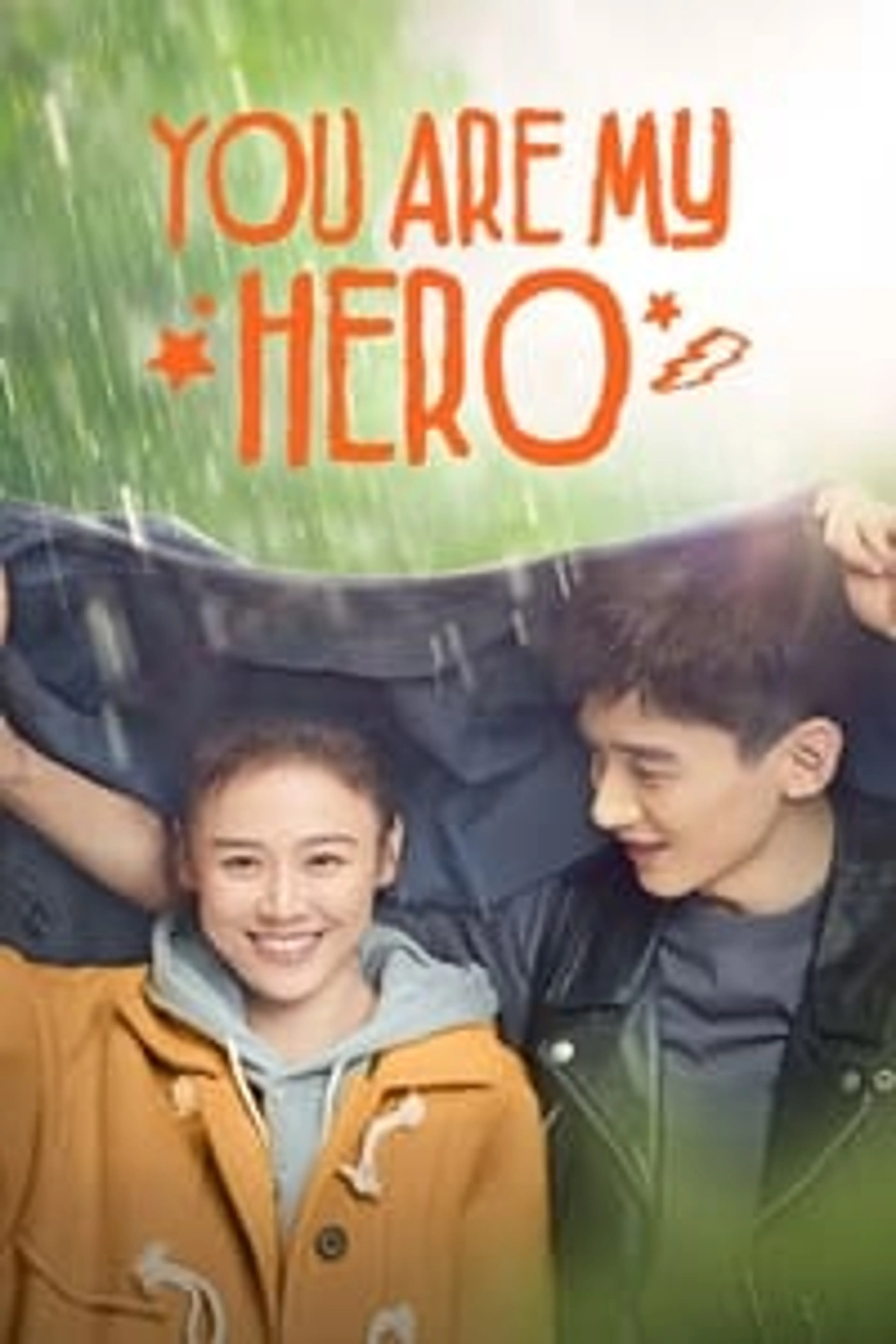 You Are My Hero (2021) Episode 01-40 End