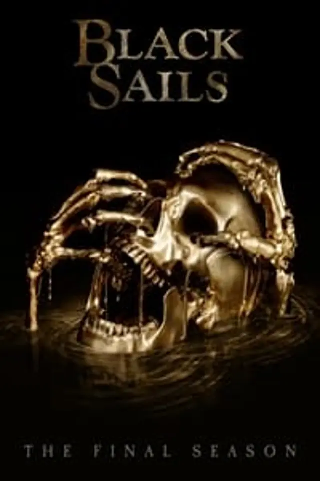 Black Sails Season 4 (2017) Episode 01-10 End