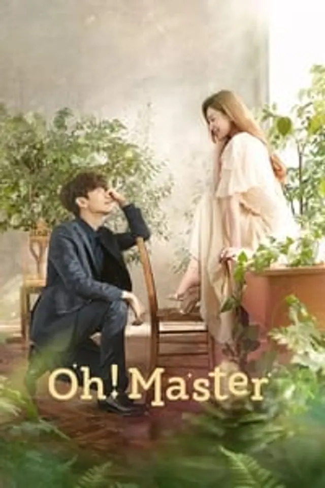 Oh! Master (2021) Episode 01-16 End