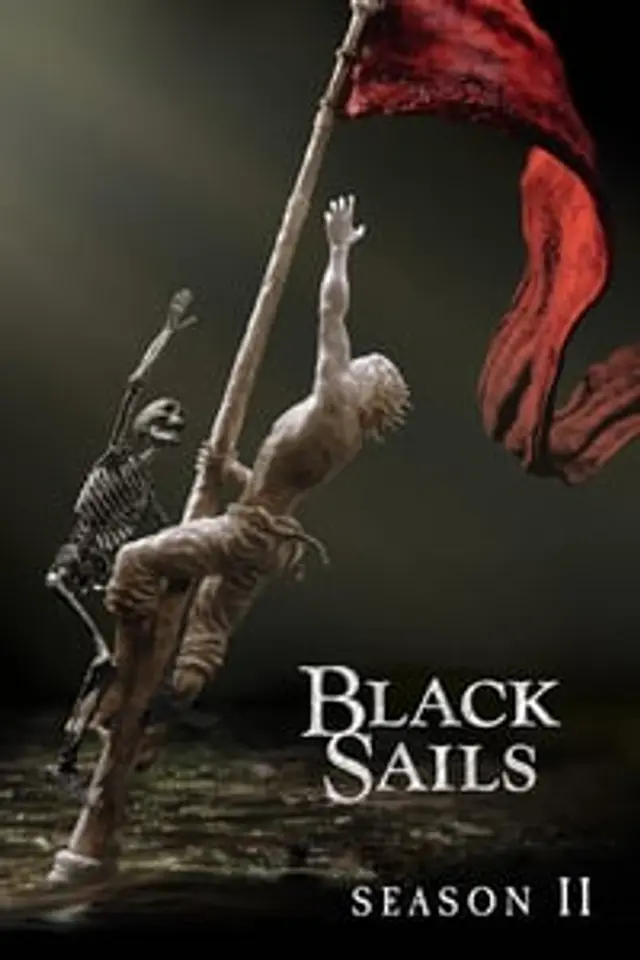 Black Sails Season 2 (2015) Episode 01-10 End
