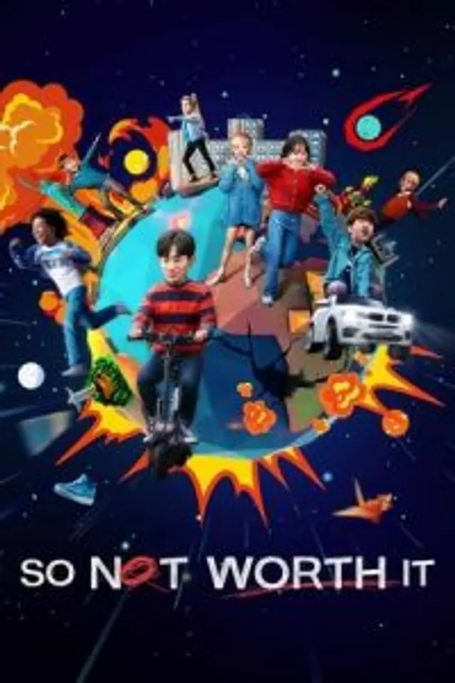So Not Worth It (2021) Episode 01-12 End