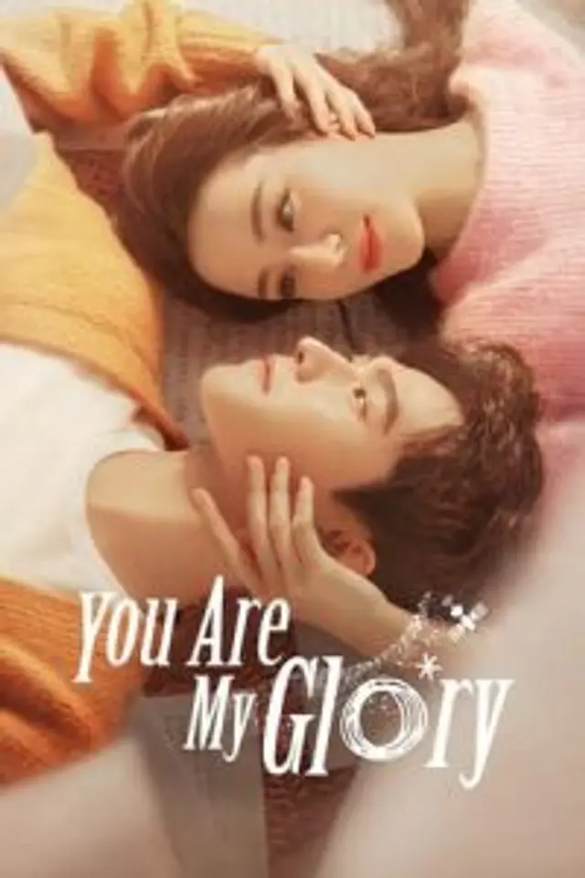 You Are My Glory (2021) Episode 01-32 End