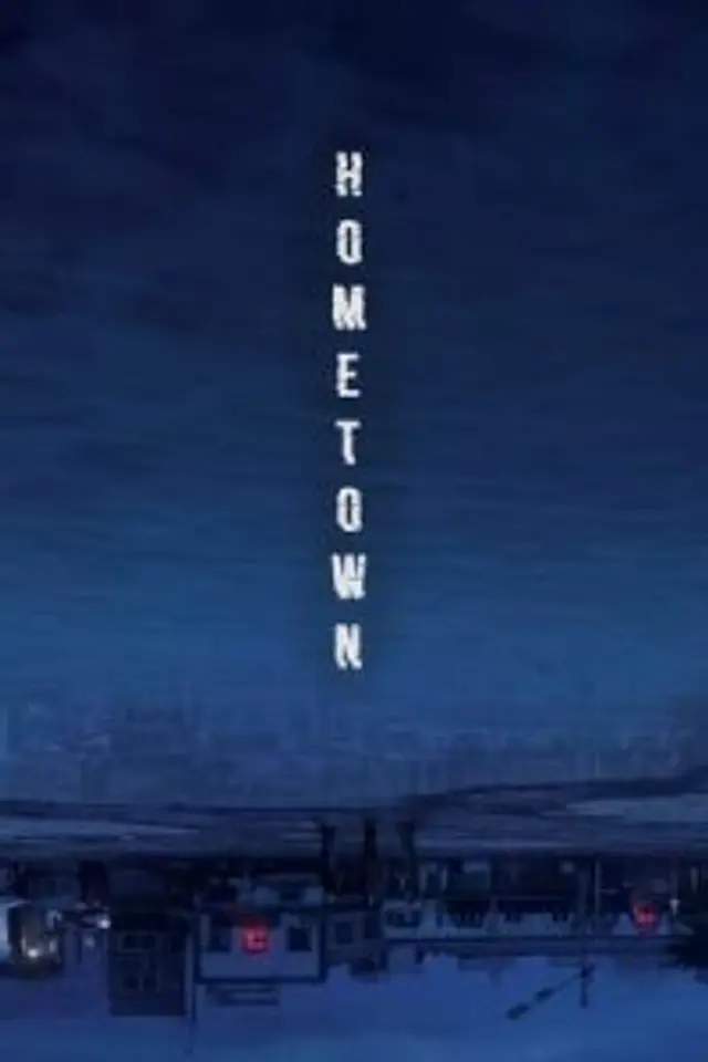 Hometown (2021) Episode 01-12 End