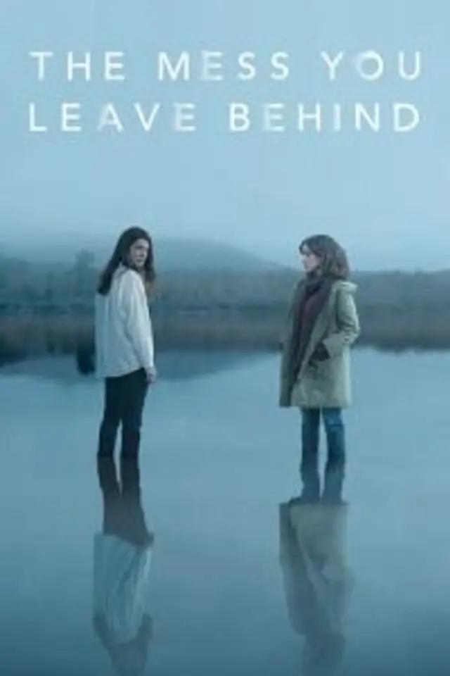 The Mess You Leave Behind (2020) Episode 01-08 End