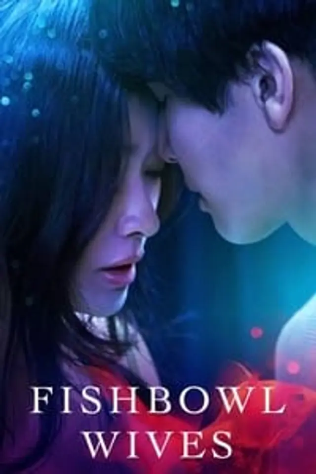 Fishbowl Wives (2022) Episode 01-08 End