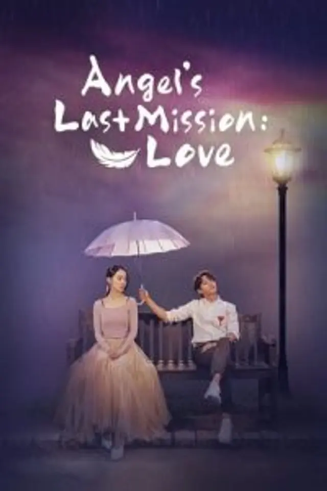 Angel’s Last Mission: Love (2019) Episode 01-16 End