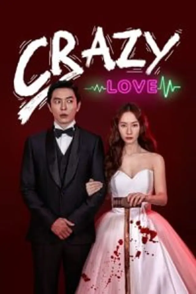 Crazy Love (2022) Episode 01-16 End