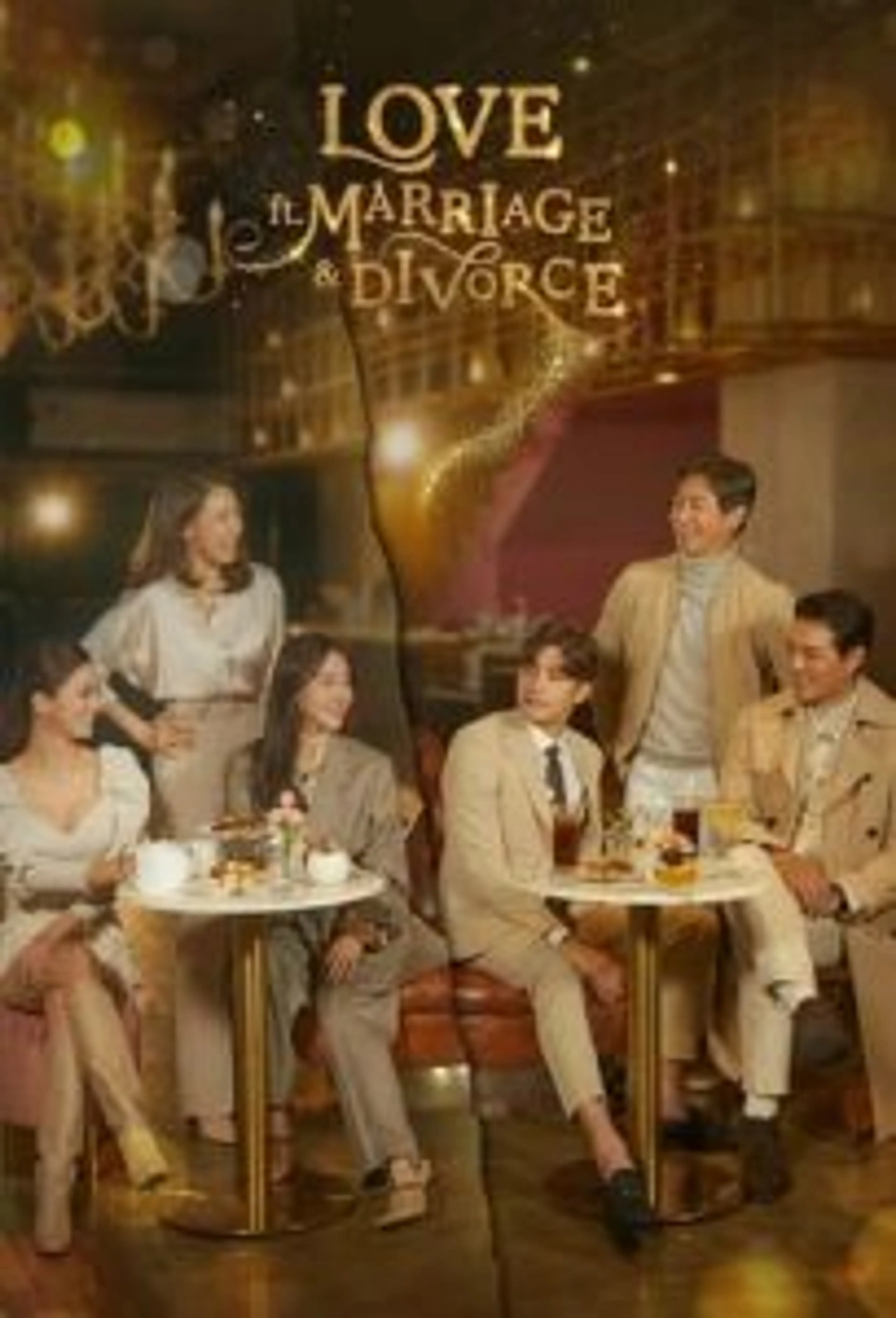 Love (ft. Marriage and Divorce) Season 3 (2022) Episode 01-16 End