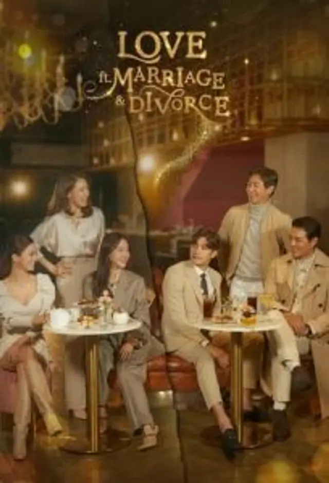 Love (ft. Marriage and Divorce) Season 3 (2022) Episode 01-16 End