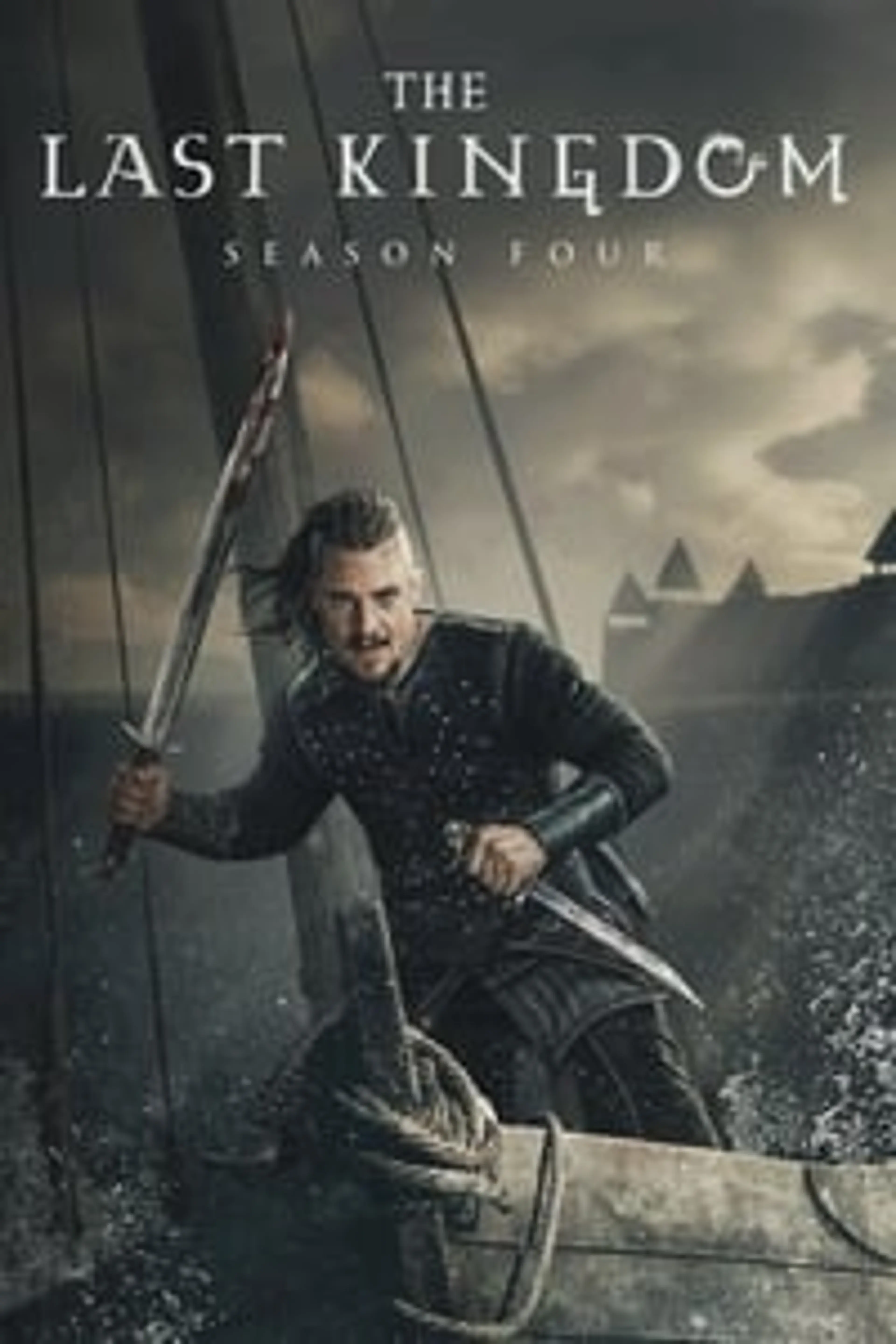 The Last Kingdom Season 4 (2020) Episode 01-10 End