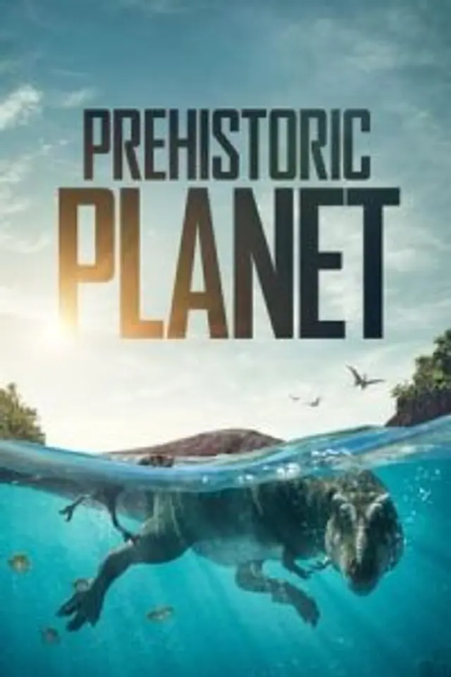 Prehistoric Planet (2022) Episode 01-05 End