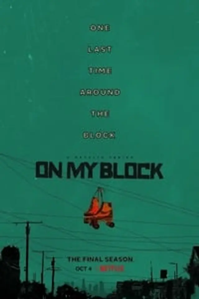 On My Block Season 4 (2021) Episode 01-10 End