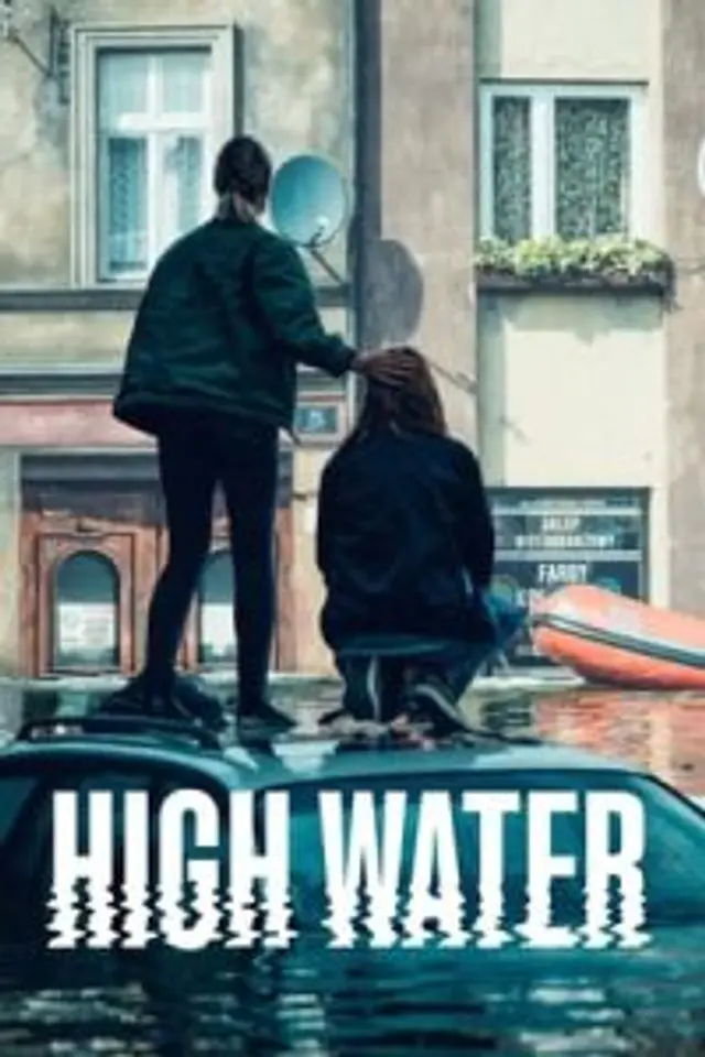 High Water (2022) Episode 01-06 End
